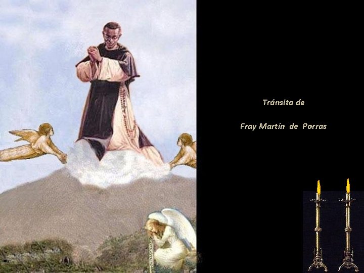 Tránsito de Fray Martín de Porras 