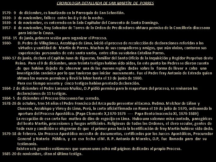 CRONOLOGIA DETALLADA DE SAN MARTÍN DE PORRES 157916391657 - 9 3 4 8 de