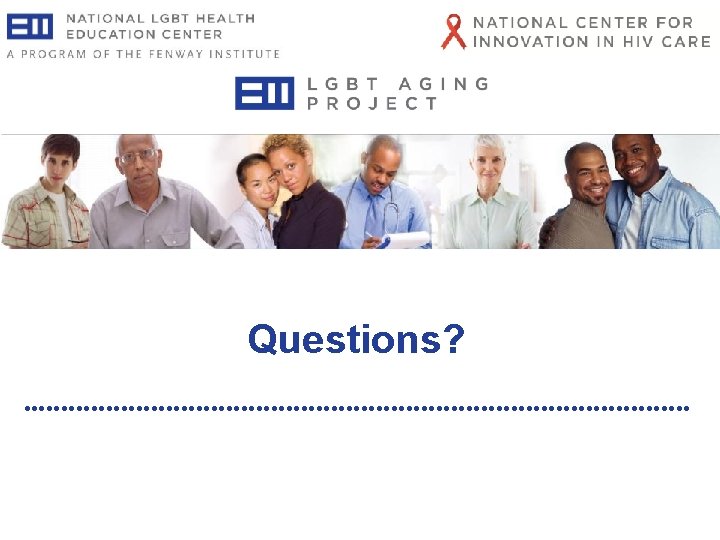 Questions? Questions?