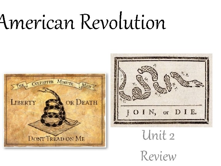 American Revolution Unit 2 Review 