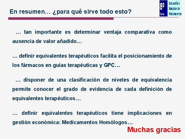 En resumen… ¿para qué sirve todo esto? … tan importante es determinar ventaja comparativa