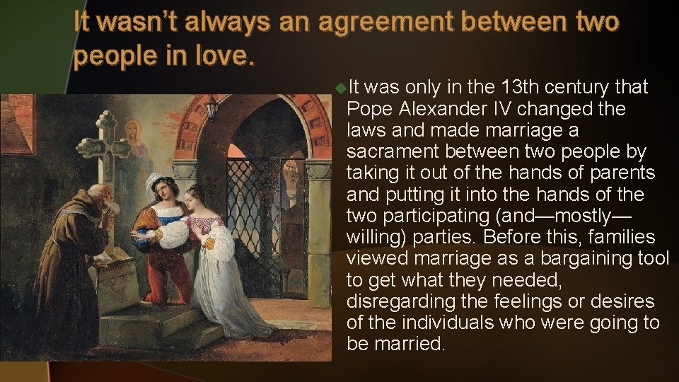 It wasn’t always an agreement between two people in love. u. It was only It wasn’t always an agreement between two people in love. u. It was only