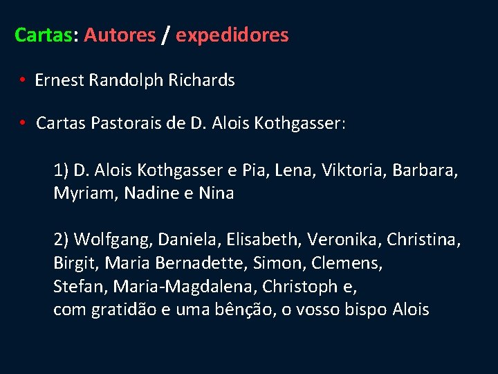 Cartas: Autores / expedidores • Ernest Randolph Richards • Cartas Pastorais de D. Alois