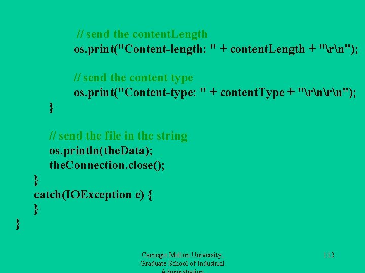 // send the content. Length os. print("Content-length: " + content. Length + "rn"); //