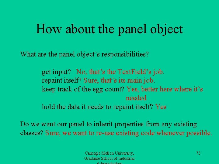 How about the panel object What are the panel object’s responsibilities? get input? No,