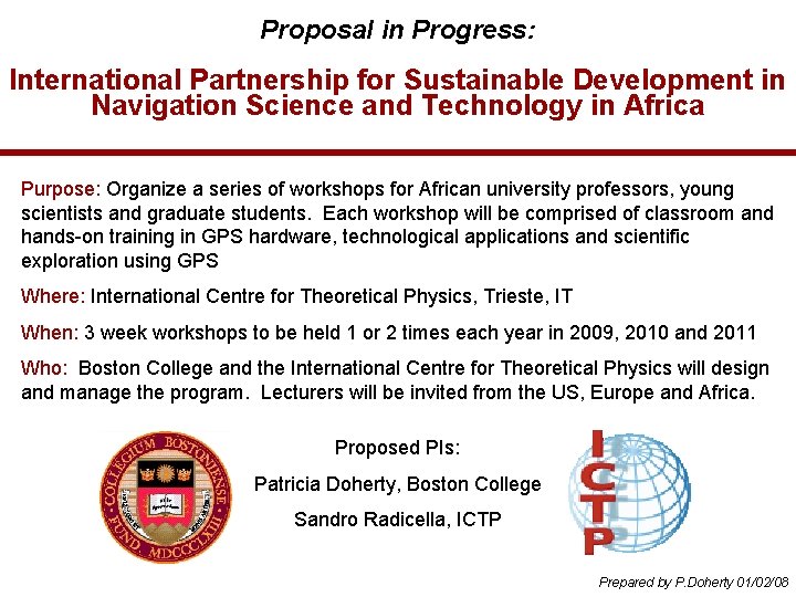 Proposal in Progress: International Partnership for Sustainable Development in Navigation Science and Technology in