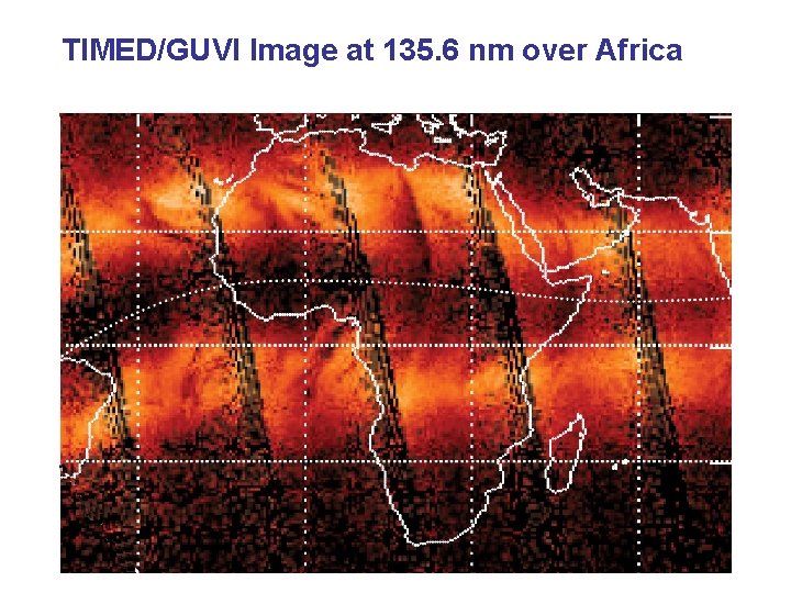 TIMED/GUVI Image at 135. 6 nm over Africa 