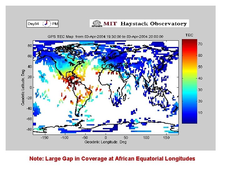 Note: Large Gap in Coverage at African Equatorial Longitudes 