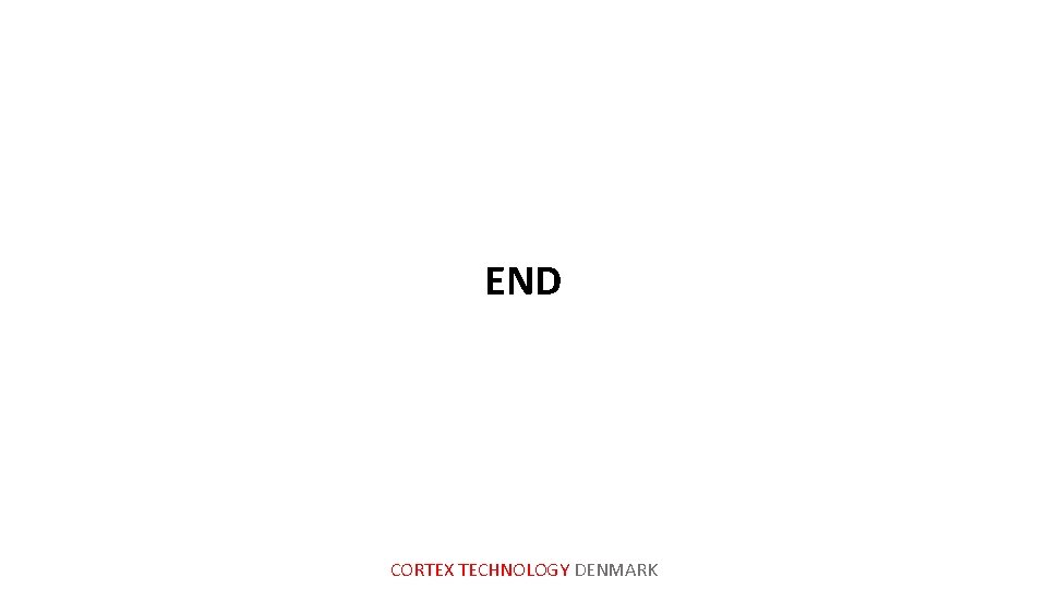 END CORTEX TECHNOLOGY DENMARK 