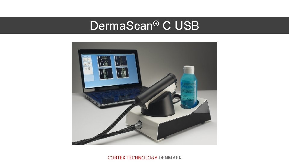Derma. Scan® C USB CORTEX TECHNOLOGY DENMARK 