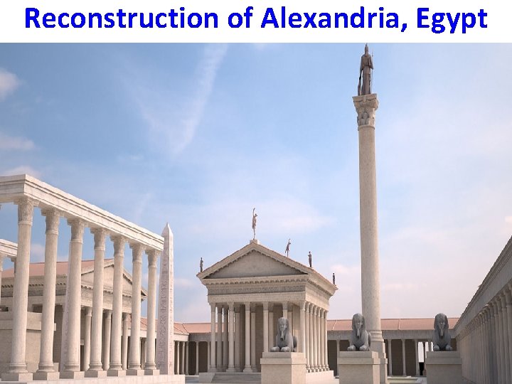 Reconstruction of Alexandria, Egypt 