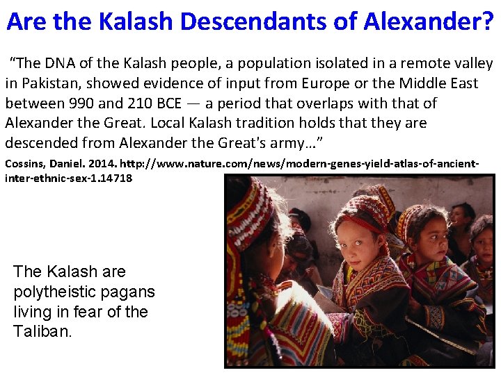 Are the Kalash Descendants of Alexander? “The DNA of the Kalash people, a population