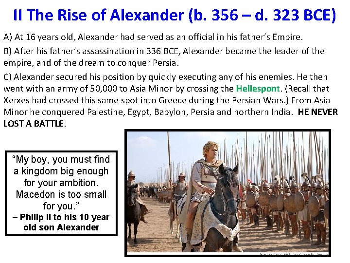 II The Rise of Alexander (b. 356 – d. 323 BCE) A) At 16