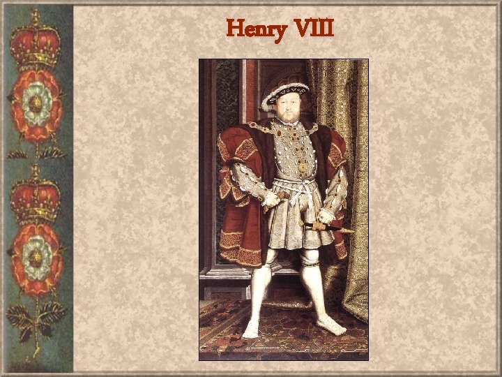 Henry VIII 