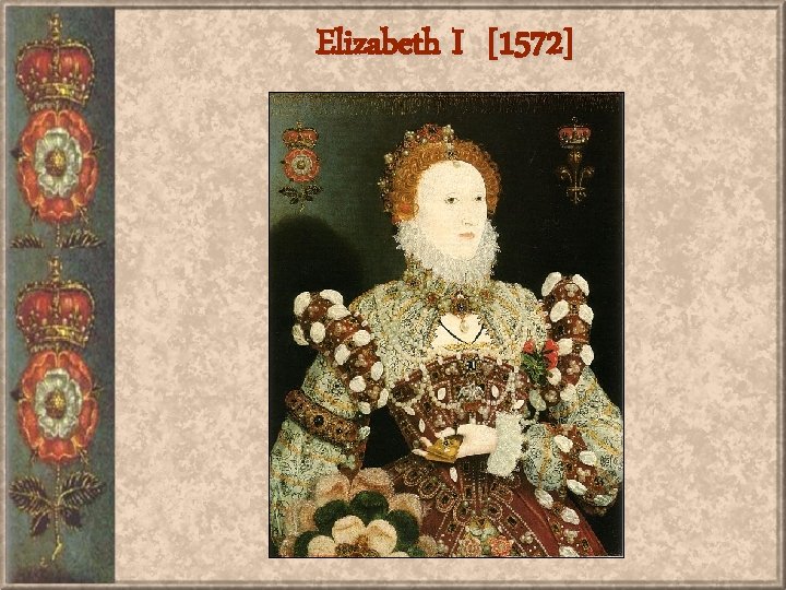 Elizabeth I [1572] 