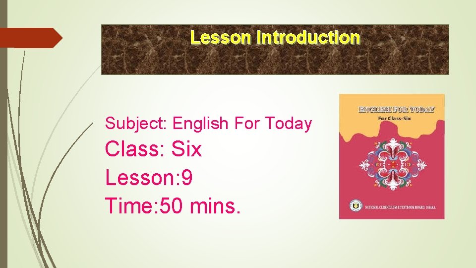Introduction Class English Welcome INTRODUCTION Lesson Introduction Subject English For Today