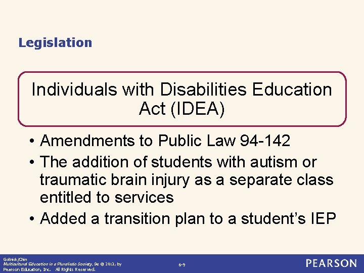 Legislation Individuals with Disabilities Education Act (IDEA) • Amendments to Public Law 94 -142