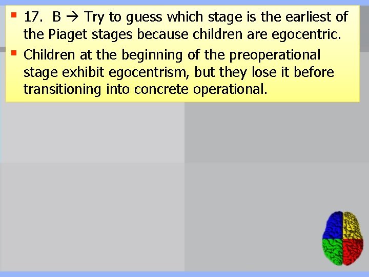 § § 17. B Try to guess which stage is the earliest of the
