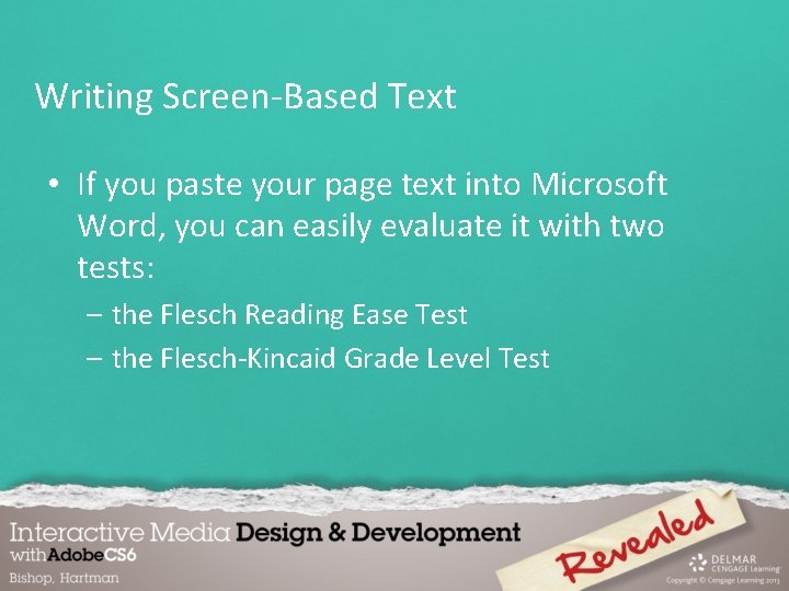 Writing Screen-Based Text • If you paste your page text into Microsoft Word, you