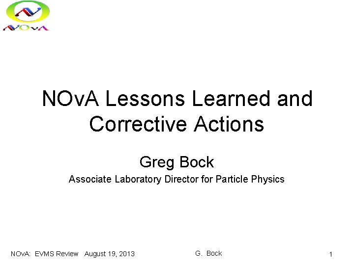 NOv A Lessons Learned and Corrective Actions Greg