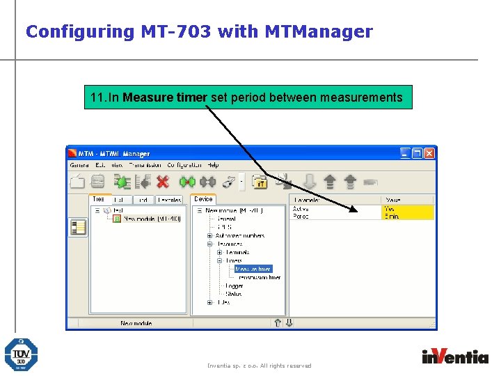 Configuring MT-703 with MTManager 11. In Measure timer set period between measurements Inventia sp.