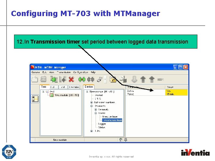 Configuring MT-703 with MTManager 12. In Transmission timer set period between logged data transmission