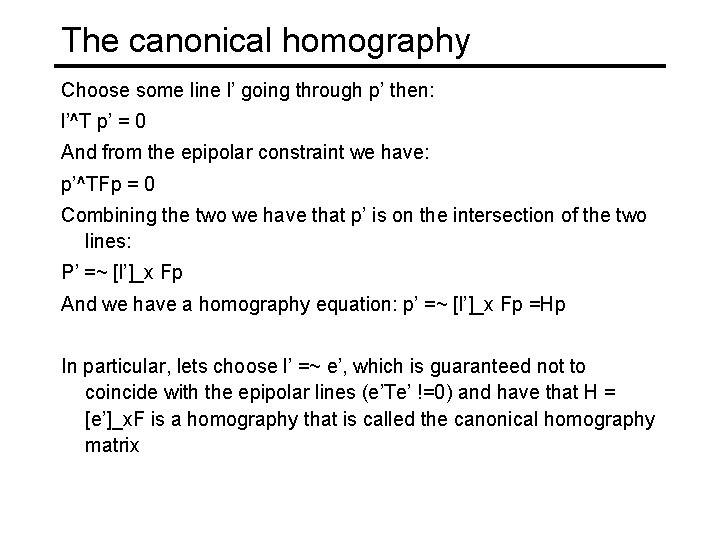 The canonical homography Choose some line l’ going through p’ then: l’^T p’ =