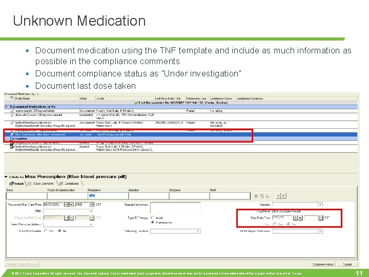 Unknown Medication Document medication using the TNF template and include as much information as