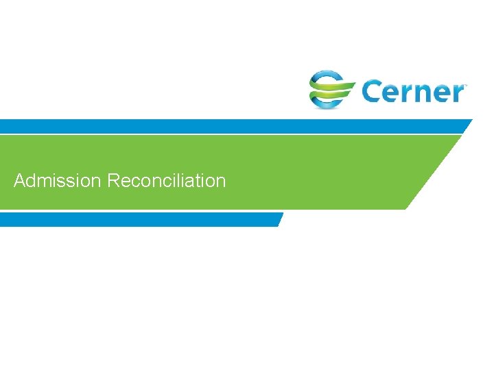 Admission Reconciliation 