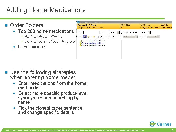 Adding Home Medications Order Folders: Top 200 home medications • Alphabetical - Nurse •