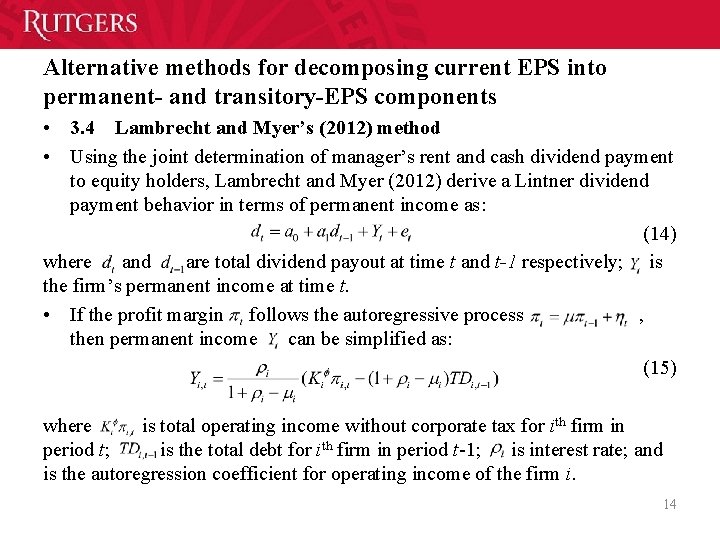 Alternative methods for decomposing current EPS into permanent- and transitory-EPS components • 3. 4 Alternative methods for decomposing current EPS into permanent- and transitory-EPS components • 3. 4