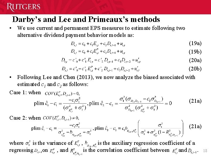 Darby’s and Lee and Primeaux’s methods • We use current and permanent EPS measures Darby’s and Lee and Primeaux’s methods • We use current and permanent EPS measures
