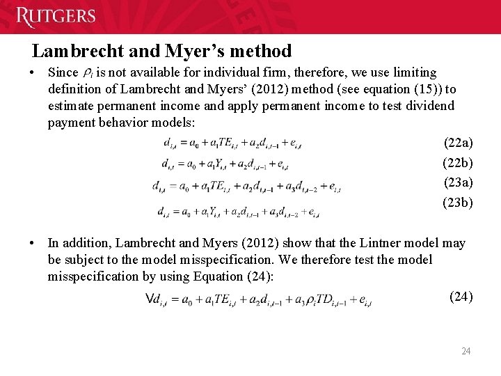 Lambrecht and Myer’s method • Since is not available for individual firm, therefore, we Lambrecht and Myer’s method • Since is not available for individual firm, therefore, we