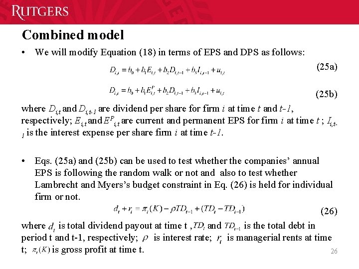 Combined model • We will modify Equation (18) in terms of EPS and DPS Combined model • We will modify Equation (18) in terms of EPS and DPS