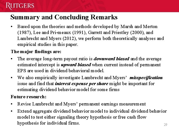 Summary and Concluding Remarks • Based upon theories and methods developed by Marsh and Summary and Concluding Remarks • Based upon theories and methods developed by Marsh and