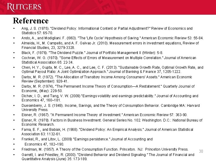 Reference • • • • • Ang, J. S. (1975). “Dividend Policy: Informational Content Reference • • • • • Ang, J. S. (1975). “Dividend Policy: Informational Content