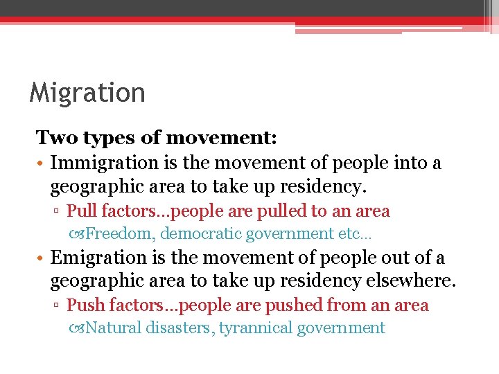 Migration In Geography Population and Urbanization Chapter 15 Demography and Fertility