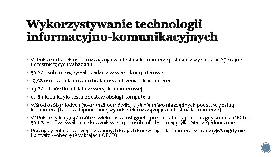 § W Polsce odsetek osób rozwiązujących test na komputerze jest najniższy spośród 23 krajów