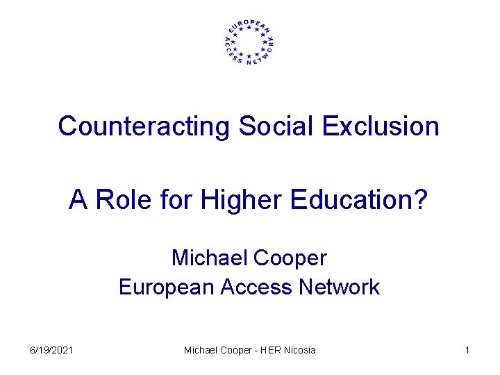 Counteracting Social Exclusion A Role for Higher Education