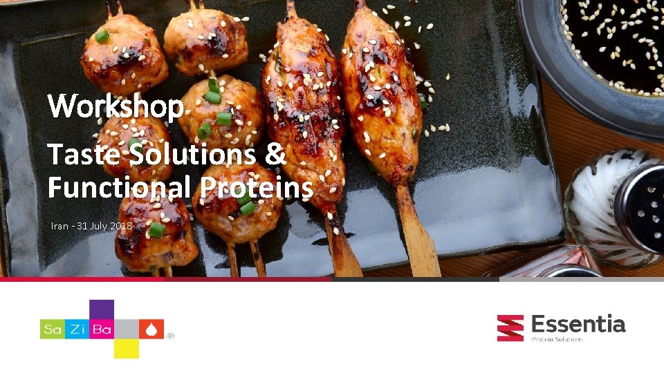 Workshop Taste Solutions & Functional Proteins Iran - 31 July 2018 