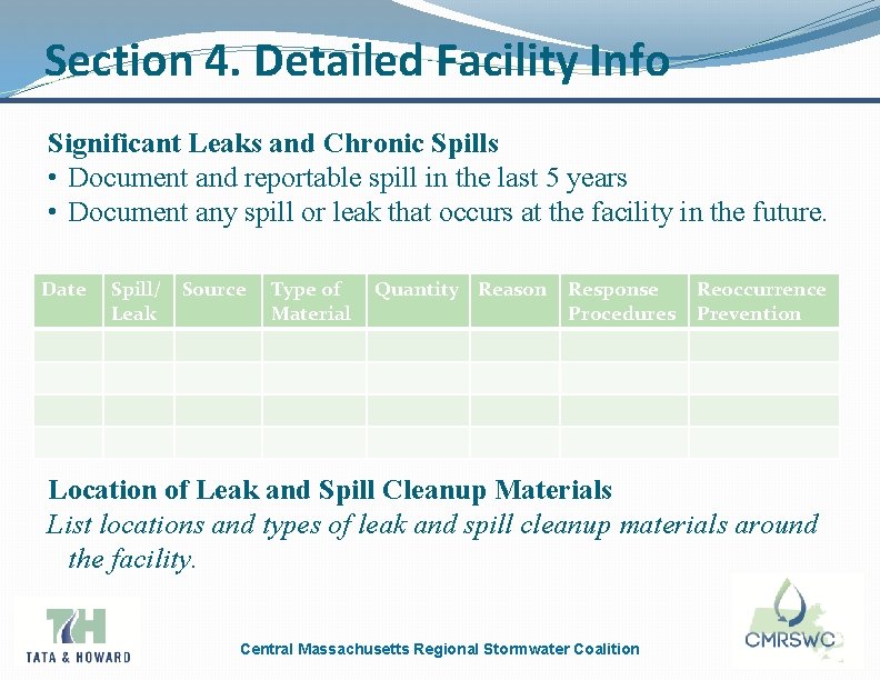 Section 4. Detailed Facility Info Significant Leaks and Chronic Spills • Document and reportable