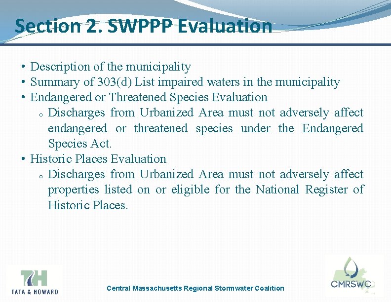 Section 2. SWPPP Evaluation • Description of the municipality • Summary of 303(d) List