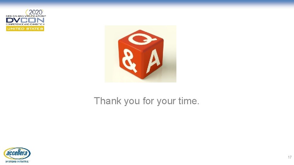 Thank you for your time. 17 