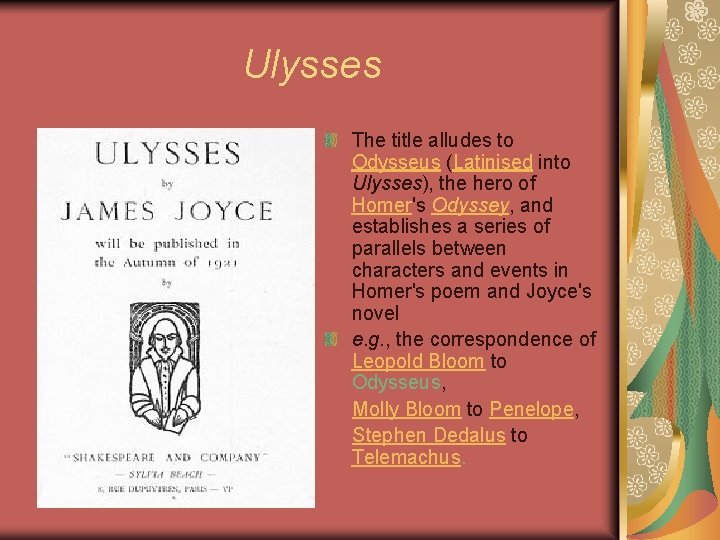 Ulysses The title alludes to Odysseus (Latinised into Ulysses), the hero of Homer's Odyssey,