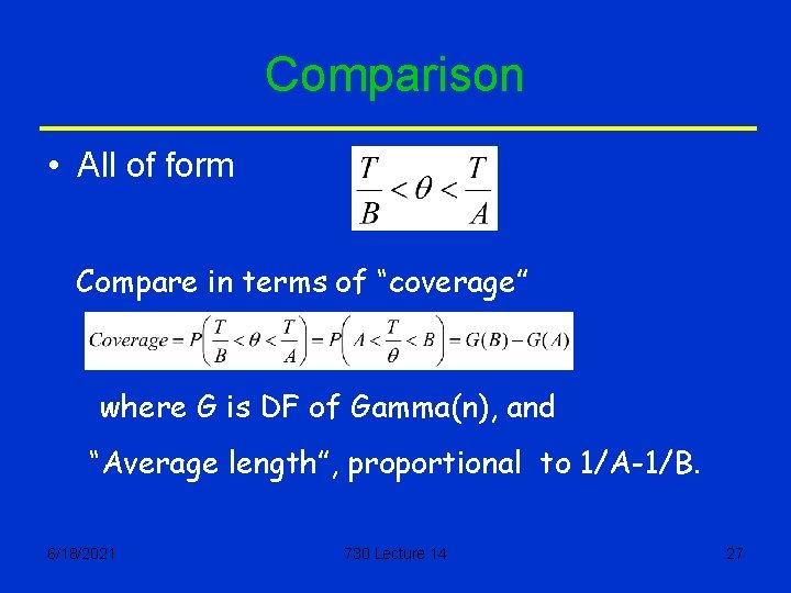 Comparison • All of form Compare in terms of “coverage” where G is DF