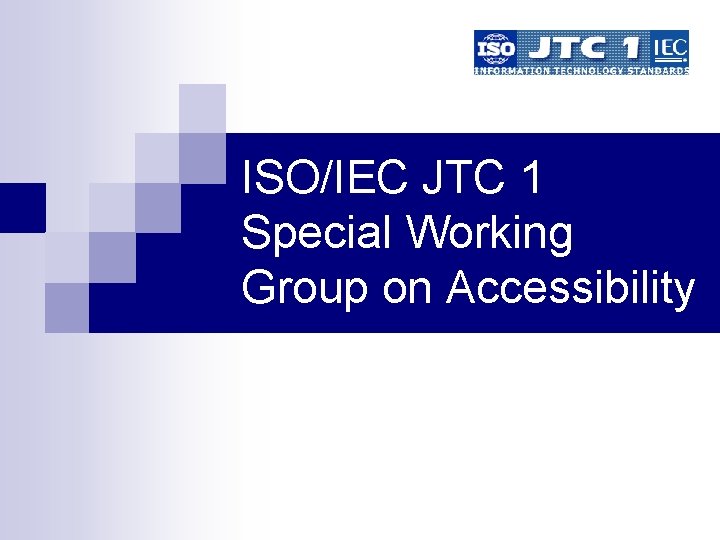 ISO/IEC JTC 1 Special Working Group on Accessibility 