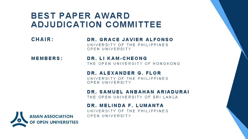 BEST PAPER AWARD ADJUDICATION COMMITTEE CHAIR: DR. GRACE JAVIER ALFONSO UNIVERSITY OF THE PHILIPPINES