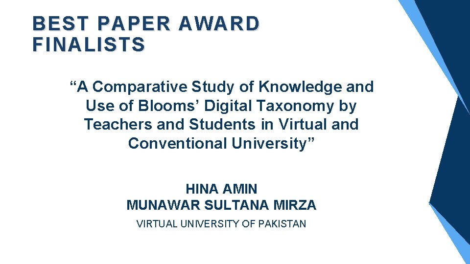 BEST PAPER AWARD FINALISTS “A Comparative Study of Knowledge and Use of Blooms’ Digital