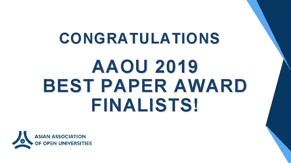 CONGRATULATIONS AAOU 2019 BEST PAPER AWARD FINALISTS! 