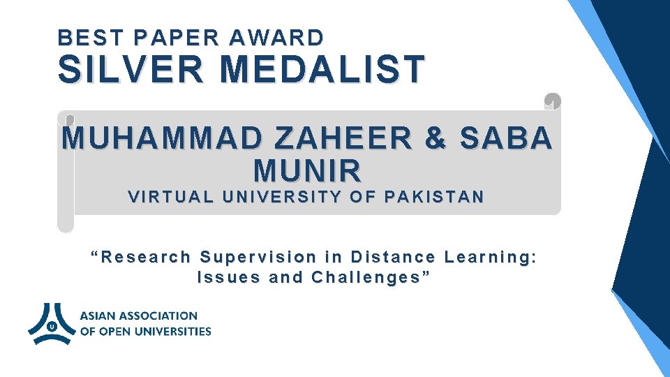 BEST PAPER AWARD SILVER MEDALIST MUHAMMAD ZAHEER & SABA MUNIR VIRTUAL UNIVERSITY OF PAKISTAN